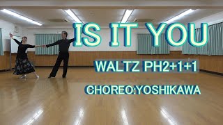 Is It You Waltz Round Dance [upl. by Harberd]