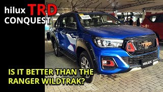 Toyota Hilux Conquest TRD review 28 4x4 is it better than the Ranger Wildtrak Philippines [upl. by Neelsaj]