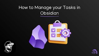 How to Manage your Tasks in Obsidian [upl. by Hanson862]