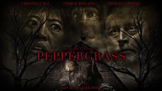 Peppergrass 📽️ HORROR MOVIE TRAILER [upl. by Farhsa111]