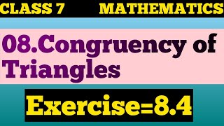 Exercise84 08Congruency of Triangles 7th class [upl. by Ibed]