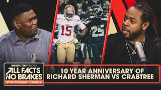 Richard Sherman revisits the Michael Crabtree rant “I felt like he was a bum”  All Facts No Brakes [upl. by Saideman]