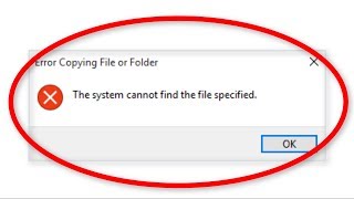 How To Fix The System Cannot Find The File Specified  Error Copying File Or Folder [upl. by Nanaek]