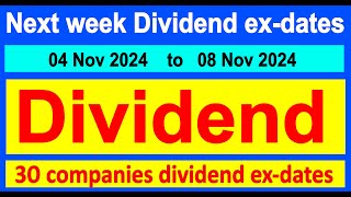 Next week dividend exdates  30 companies dividend  upcoming dividend alerts  Split  Bonus [upl. by Burwell142]