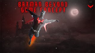 Batman Beyond  Game Concept 2 4K [upl. by Ahsiuqel]