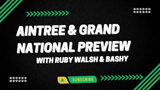 The Racing Breaks Aintree Grand National Preview With Ruby Walsh [upl. by Cuyler209]