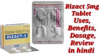 Rizact 5 Tablet  Rizatriptan Tablet  Rizact 5mg Tablet  Rizact5 Tablet Use Benefit Dosage Review [upl. by Ynnal728]