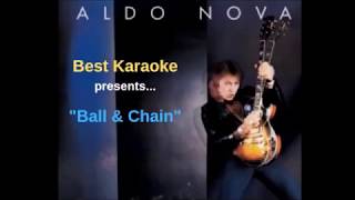 BEST KARAOKE  Ball amp Chain  Aldo Nova [upl. by Legnaesoj]