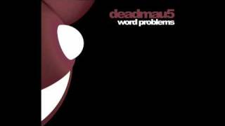 deadmau5  Word Problems [upl. by Auohc721]