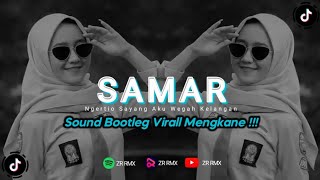 DJ SAMAR  NGERTIO SAYANG AKU WEGAH KELANGAN  REMIX VIRAL TIKTOK 2024 BOOTLEG [upl. by Deering755]