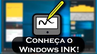 Conheça o Windows INK Novo recurso do Windows10 [upl. by Leamsi]