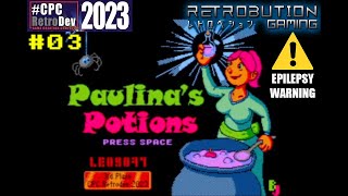 CPCRetroDev 2023  3 Paulinas Potions [upl. by Nnagrom]