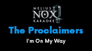 The Proclaimers  Im On My Way  NOX Karaoke [upl. by Berkshire774]