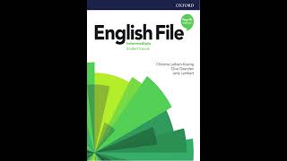 601621 English File 4th edition Intermediate Students Book Audio [upl. by Kannav]