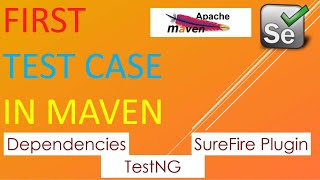 How To Write First Test Case in MAVEN  Learn from Scratch [upl. by Torray]