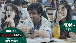 Dice Media  Operation MBBS  Web Series  Episode 1  Infection ft Ayush Mehra [upl. by Loma]