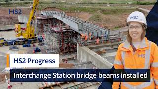 HS2’s Interchange Station takes step forward with bridge progress [upl. by Elletnohs691]