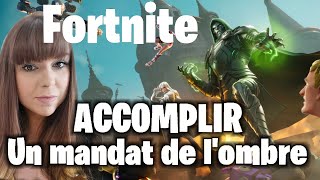 Accomplir un mandat de lombre  Fortnite saison 4 chapitre 5 [upl. by Adialeda394]