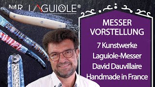 7 Kunstwerke LaguioleTaschenmesser David Dauvillaire Handmade in France [upl. by Kimberlyn260]