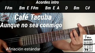 Aunque no sea conmigo cover como tocar acordes y letra [upl. by Chlori119]