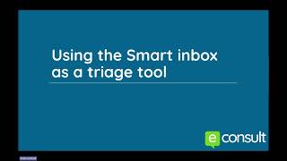 How to use the smart inbox as a Triage tool [upl. by Fine]