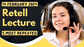 PTE Retell Lecture  FEBRUARY 2024  Most Repeated [upl. by Lorsung]