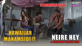 Hawaijar Manam Se Kaidagino  quotNeire Hey quot  Streaming Now only on Epom Media App [upl. by Azeel]