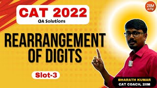 CAT 2022 Slot 3  Rearrangement of Digits  2IIM CAT Tamil Prep [upl. by Andert]