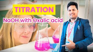 Titration Oxalic acid With Sodium Hydraoxide Best Chemistry Experiment By Manoj sir 🔥Ⓜ️ [upl. by Burns83]