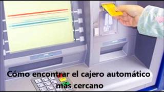 Cómo encontrar el cajero automático más cercano [upl. by Aeikan]