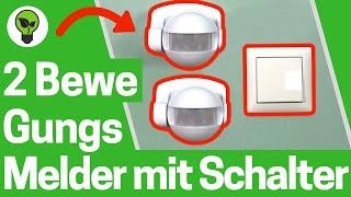 2 Bewegungsmelder mit Schalter für Dauerlicht ✅ TOP ANLEITUNG Zwei Melder und Schalter Anschließen [upl. by Knight]