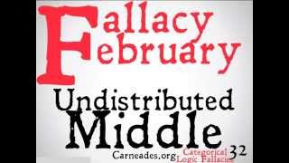 Undistributed Middle Logical Fallacy [upl. by Ynagoham]