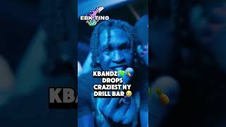 KBandz 💚🍍 drops craziest ny drill bar 😭 [upl. by Darda]