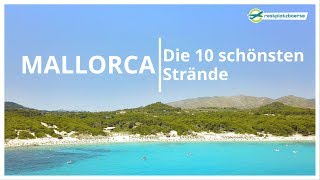 Mallorca Strände Top 10 ☀️ Die schönsten Strände auf Mallorca ☀️ [upl. by Jewelle]