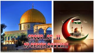 HAM MOMIN MARD MUJAHID HAI DJ REMIX QAWWALI GROUP OF 11 FULL BASS MR NAWAJ NAWAJ [upl. by Signe]