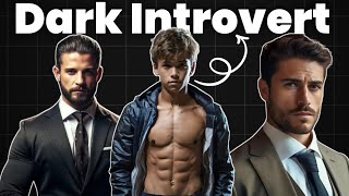 Watch This If You Are An Introvert  Become A quot Dark Introvert quot [upl. by Nnaear]