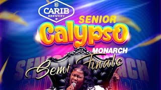 Carib Brewery Senior Calypso Monarch Semi Finals [upl. by Hamaso890]