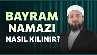 Bayram namazı nasıl kılınır  Bayram namazı ne zaman kılınır [upl. by Lahpos]