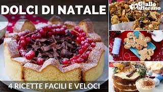 DOLCI DI NATALE 4 RICETTE FACILI E VELOCI [upl. by Grosberg142]