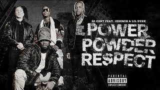 50 Cent  Power Powder Respect Audio ft Lil Durk Jeremih [upl. by Lerud695]