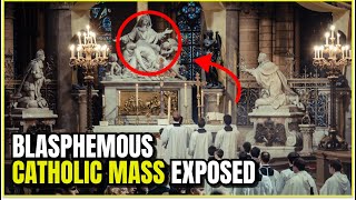 Blasphemous Roman Catholic Mass Exposed [upl. by Huan929]