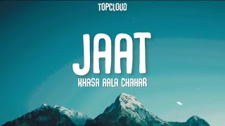 Jaat Lyrics  Khasa Aala Chahar  Haryanvi song [upl. by Rases]