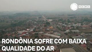 Rondônia sofre com baixa qualidade do ar devido à estiagem e queimadas no estado [upl. by Ongun]