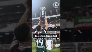 Mohun Bagan Won Durand Cup 🏆 Is Mohun Bagan The Best Football Club In India 🤔🇮🇳 shorts football [upl. by Naeloj]