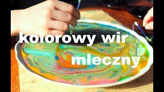 Tęczowy wir mleczny eksperymenty dla dzieci zabawy moje dzieci kreatywnie [upl. by Alfonse]