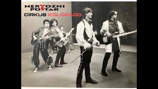 NERVOZNI POŠTAR®  CIRKUS KOLORADO  ARHIVSKI SNIMAK 1986 [upl. by Philo726]