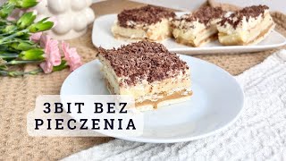 Ciasto 3 BIT bez pieczenia 🍰🍰🍰 najpyszniejszy deser na wiele okazji [upl. by Anidal404]