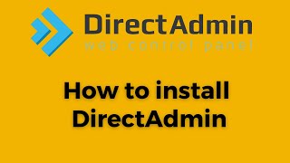 How to install DirectAdmin control panel [upl. by Tehc715]