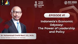 Young Policy Makers Talk Episode 1 Indonesias Economic Odyssey The Power of Leadership and Policy [upl. by Jamill]