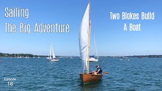 Sailing  the big adventure Ep 16 Two Blokes Build A Boat [upl. by Plante]